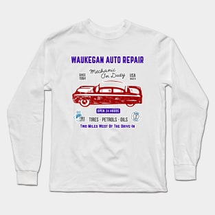 Waukegan Auto Repair Long Sleeve T-Shirt